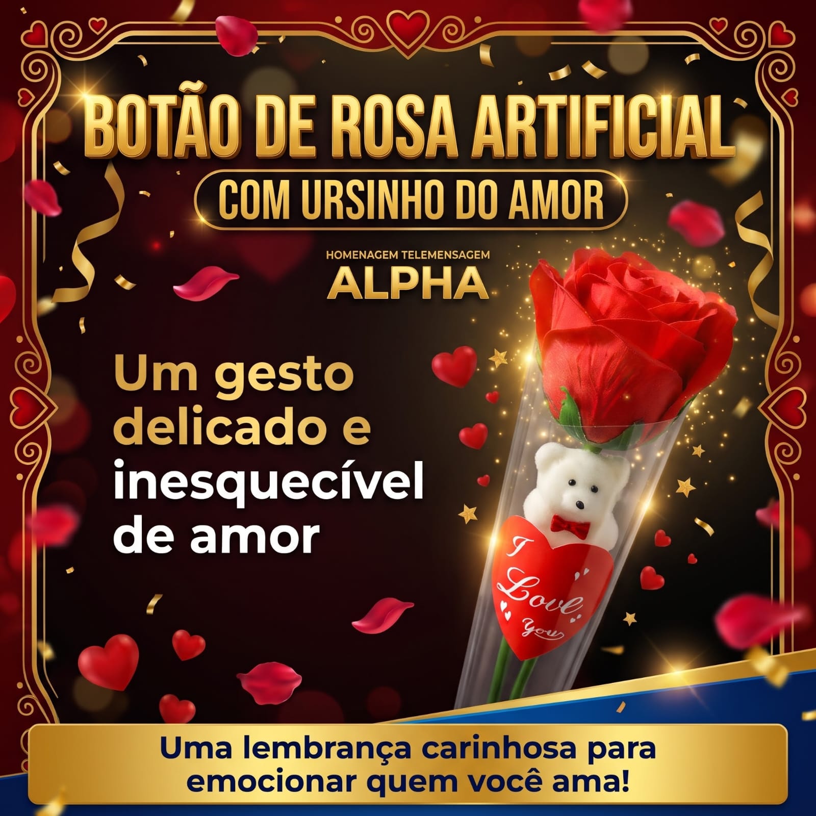 Rosa artificial com Ursinho do Amor